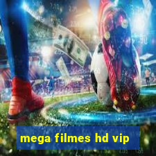 mega filmes hd vip